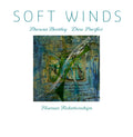 Soft Winds CD